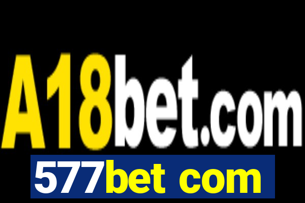 577bet com